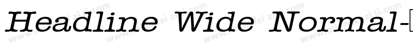 Headline Wide Normal字体转换